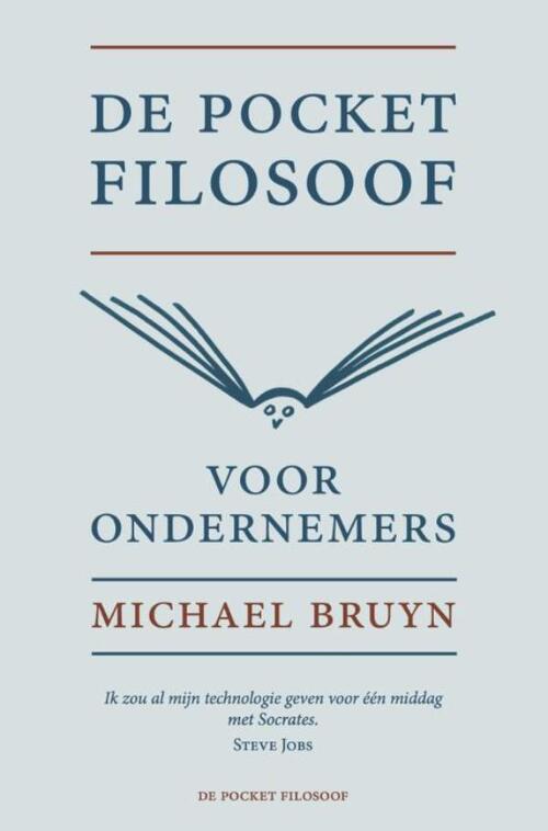 De pocket filosoof voor ondernemers - Michael F. Bruyn - eBook (9789491495557)
