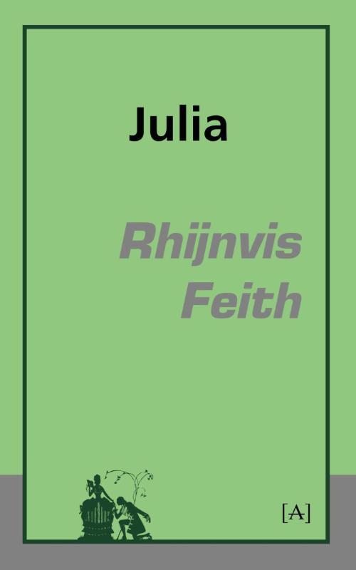 Julia - Rhijnvis Feith