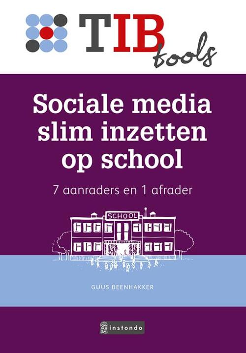 Sociale media slim inzetten op school - Guus Beenhakker - Paperback (9789491725272)
