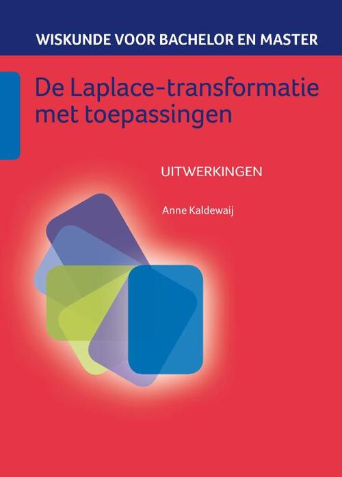 De Laplace-transformatie met toepassingen uitwerkingenboek