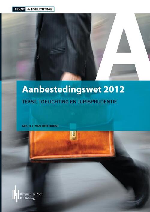 Aanbestedingswet 2012 - Paperback (9789491930003)