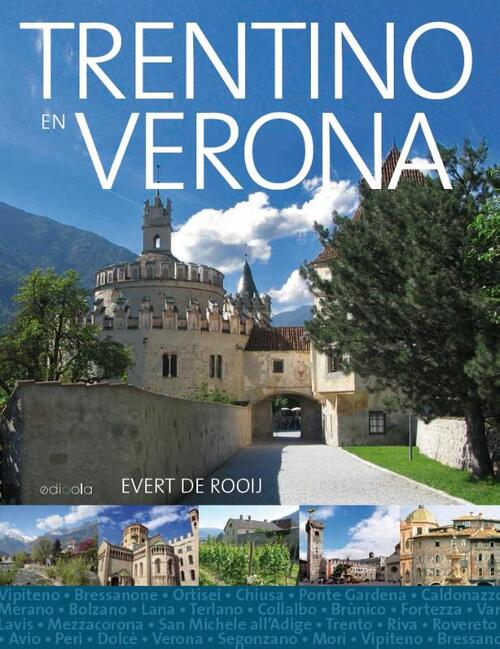 Trentino en Verona - Evert de Rooij - Paperback (9789492199348) 9789492199348