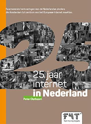 25 jaar internet in Nederland - Peter Olsthoorn - Paperback (9789492280008)