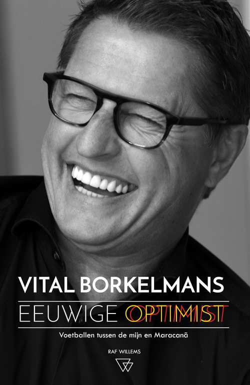 Vital Borkelmans, eeuwige optimist