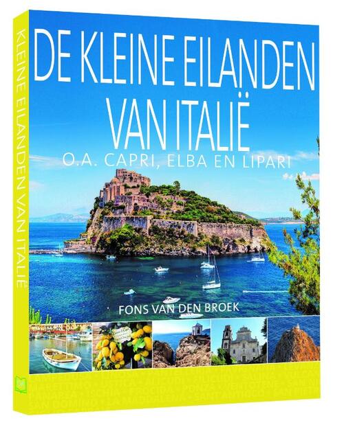 De kleine eilanden van Italië - Fons van den Broek - Paperback (9789492920379) 9789492920379