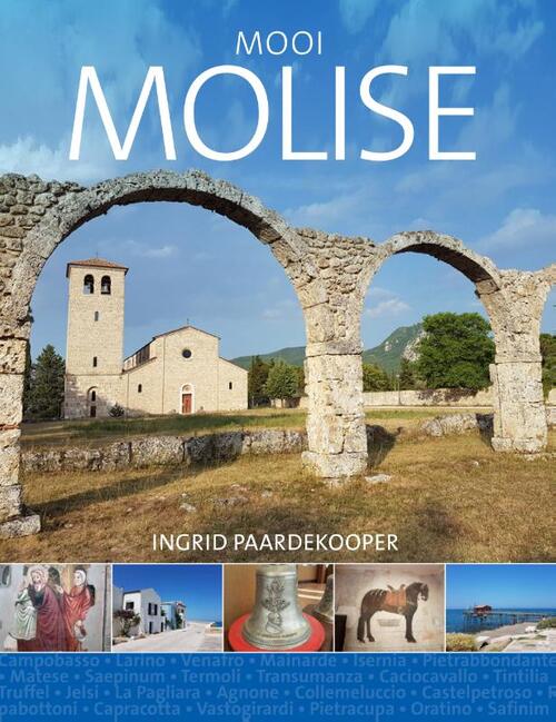Mooi Molise - Ingrid Paardekooper - Paperback (9789492920652) 9789492920652
