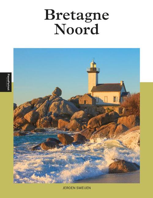 Bretagne Noord - Jeroen Sweijen - Paperback (9789493259171) 9789493259171