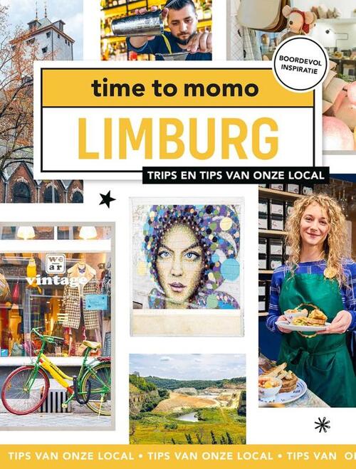 Time to momo Limburg - Sanne Tummers - Paperback (9789493273399) 9789493273399