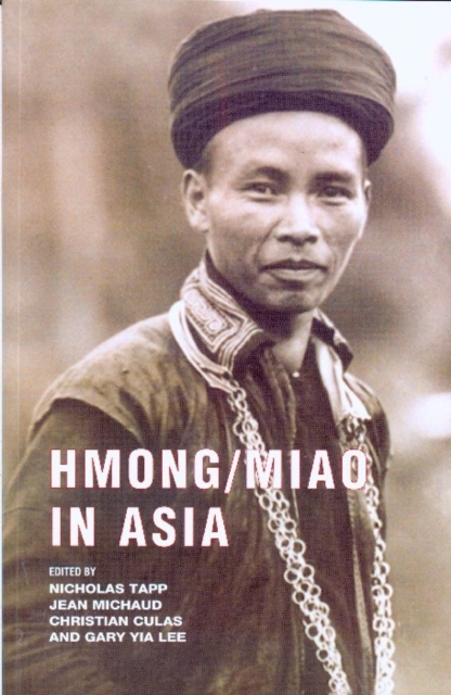 Hmong/Miao in Asia - International Workshop On The Hmong, Miao, Nicholas Tapp
