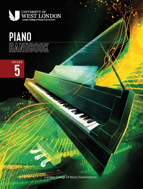 London College of Music Piano Handbook 2021-2024: Grade 5