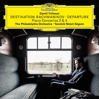 Destination Rachmaninov: Departure - Piano Concertos 2 & 4