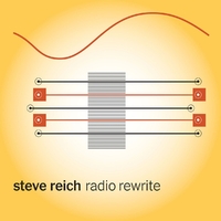 Steve Reich - Radio Rewrite CD