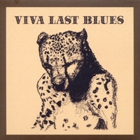 Viva Last Blues
