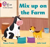 Mix up on the Farm