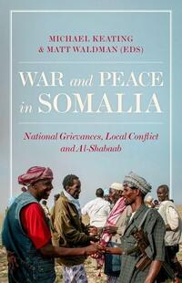 War & Peace In Somalia