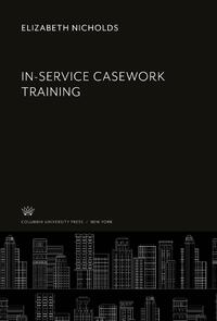 In-Service Casework Training