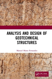 Analysis and design of geotechnical structures