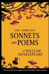 The Complete Sonnets and Poems of William Shakespeare