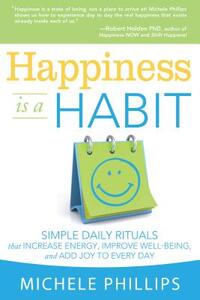 Happiness Is a Habit