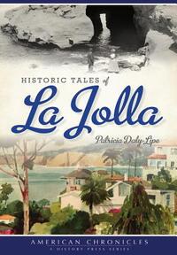 Historic Tales of La Jolla