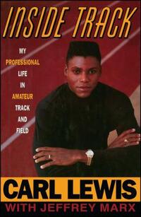 Inside Track: Autobiography of Carl Lewis