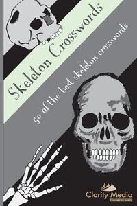 Skeleton Crosswords: 50 of the best skeleton crosswords
