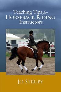 Teaching Tips for Horseback Riding Instructors