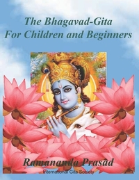 The Bhagavad-Gita (For Children and Beginners): In both English and Hindi lnguages