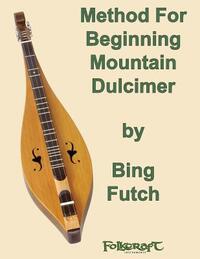 Method For Beginning Mountain Dulcimer