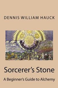 Sorcerer's Stone: A Beginner's Guide to Alchemy