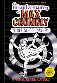 The Misadventures of Max Crumbly