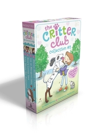 The Critter Club Collection #2: Amy Meets Her Stepsister; Ellie's Lovely Idea; Liz at Marigold Lake; Marion Strikes a Pose