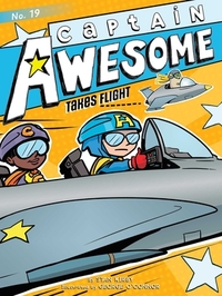 Captain Awesome Takes Flight: Volume 19