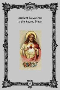 Ancient Devotions to the Sacred Heart