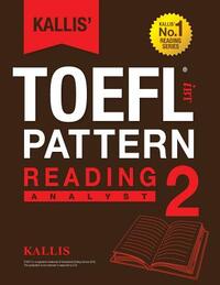 KALLIS' iBT TOEFL Pattern Reading 2: Analyst