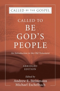 Called To Be God's People, Abridged Edition