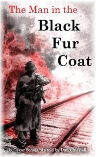 The Man in the Black Fur Coat: A Soldier's Adventures on the Eastern Front