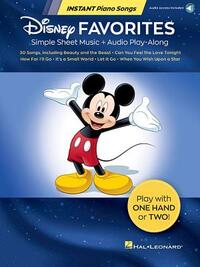 Disney Favorites - Instant Piano Songs: Simple Sheet Music + Audio Play-Along