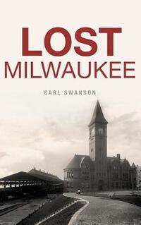 Lost Milwaukee