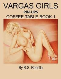 Vargas Girls Pin-Ups: Coffee Table Book 1