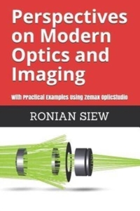 Perspectives on Modern Optics and Imaging