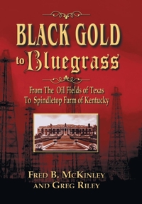 Black Gold to Bluegrass