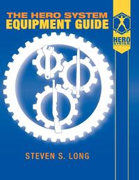 Hero System Equipment Guide (6th Ed)
