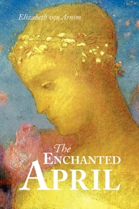 The Enchanted April, Large-Print Edition