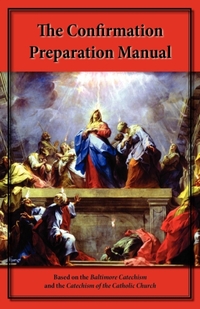The Confirmation Preparation Manual