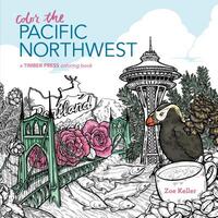 Color the Pacific Northwest: A Timber Press Coloring Book