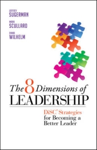 Sugerman, J: 8 Dimensions of Leadership: DiSC Strategies for