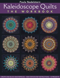 Kaleidoscope Quilts-The Workbook