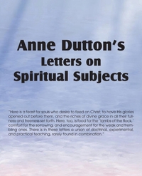 Anne Dutton's Letters on Spiritual Subjects