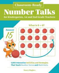 Classroom-ready Number Talks For Kindergarten, First And Second Grade Teachers